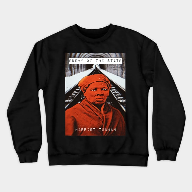 Harriet Tubman Crewneck Sweatshirt by BlackOzean